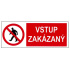 Informačná samolepka Vstup Zakázaný (105x40 mm)