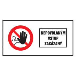 Etikety Info - Nepovolaným vstup zakázaný 262x131 mm