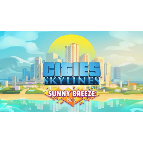 Cities: Skylines - Sunny Breeze Radio (PC) klíč Steam